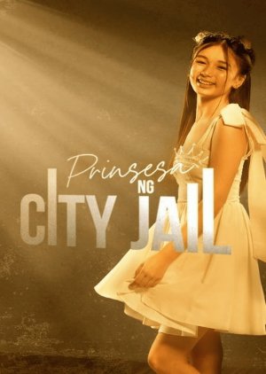 Prinsesa ng City Jail (2025)